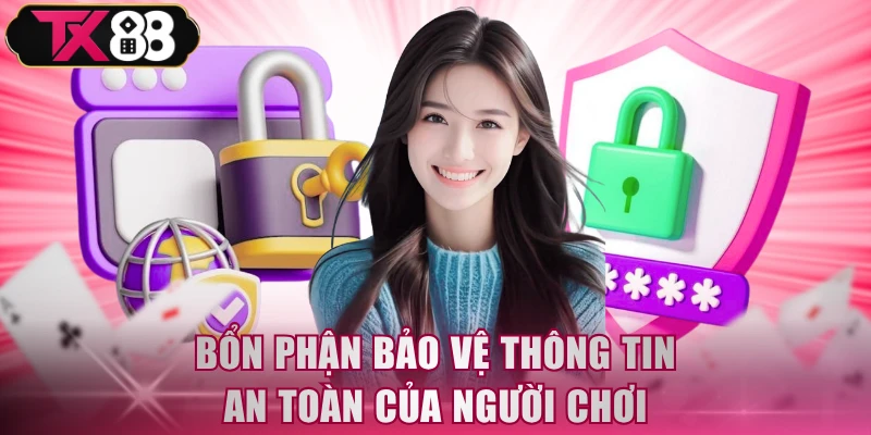 Bổn phận bảo vệ thông tin an toàn của người chơi