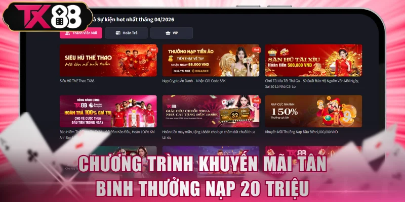 Chương trình khuyến mãi tân binh thưởng nạp 20 triệu