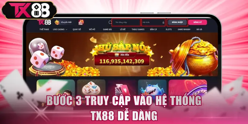 Chỉ với bước 3 dễ dàng truy cập vào hệ thống