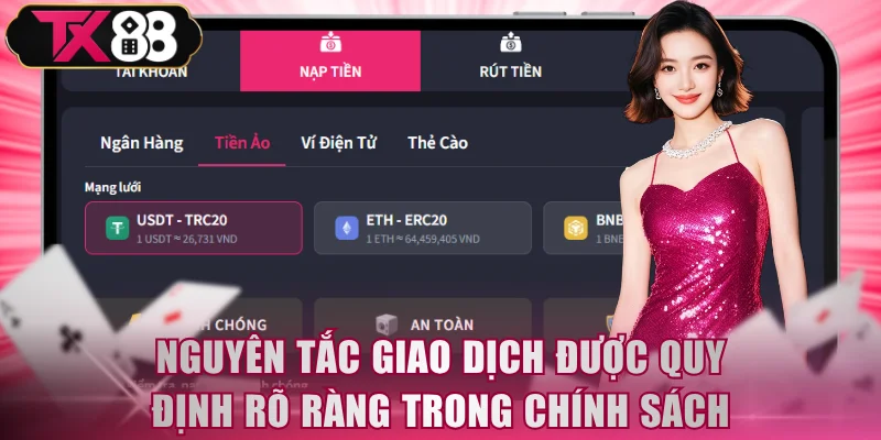 Nguyên tắc giao dịch được quy định rõ ràng trong chính sách